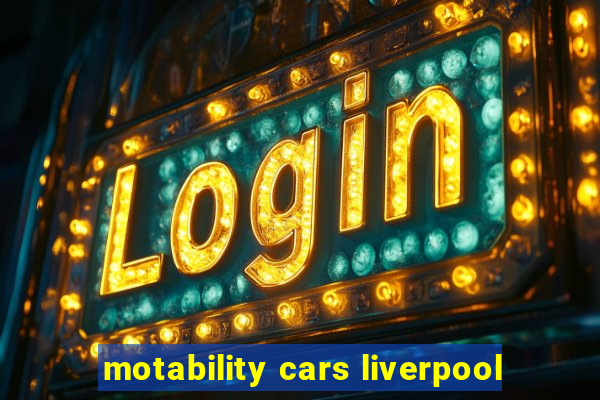 motability cars liverpool